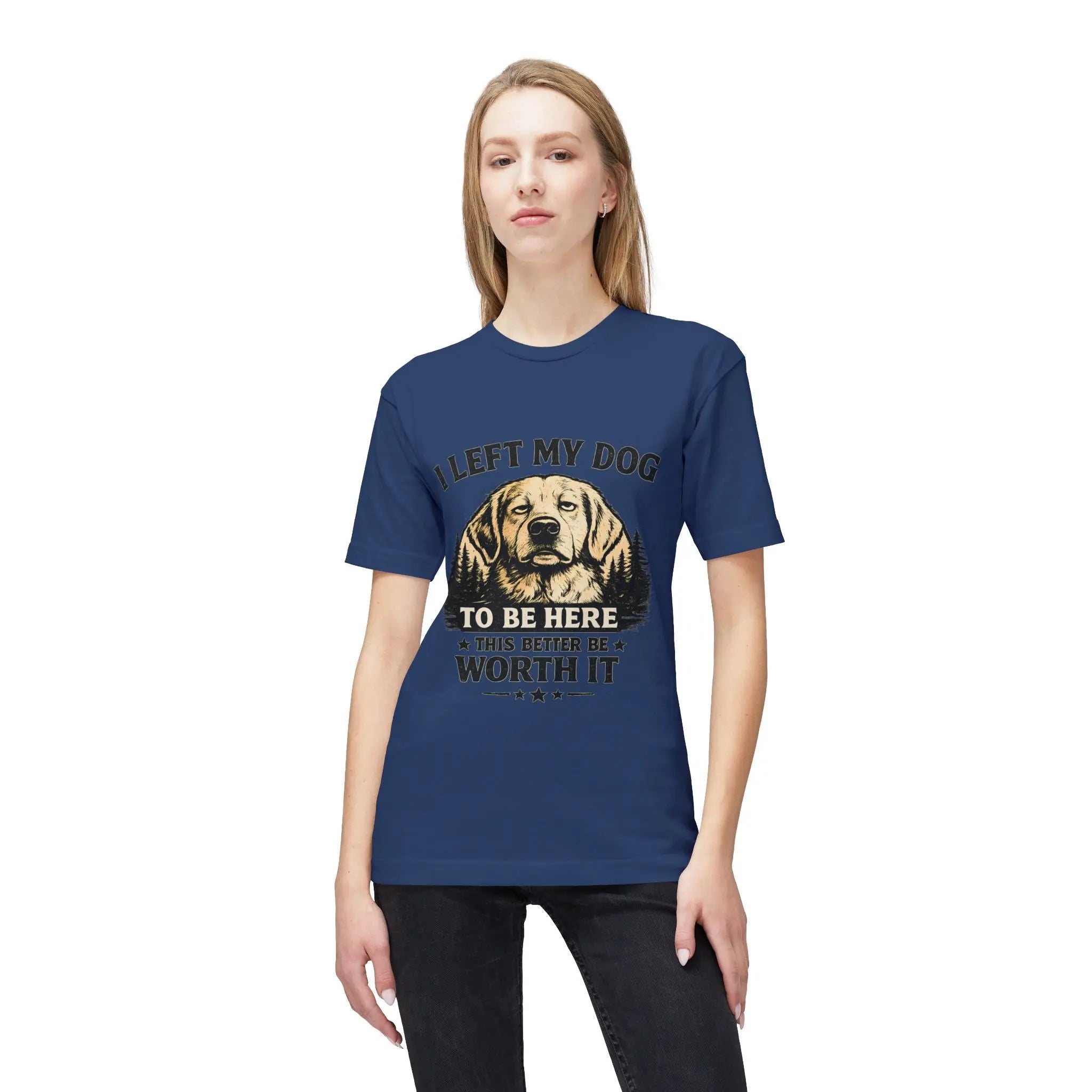 I Left My Dog to Be Here T-Shirt — Funny Dog Lover Tee Printify
