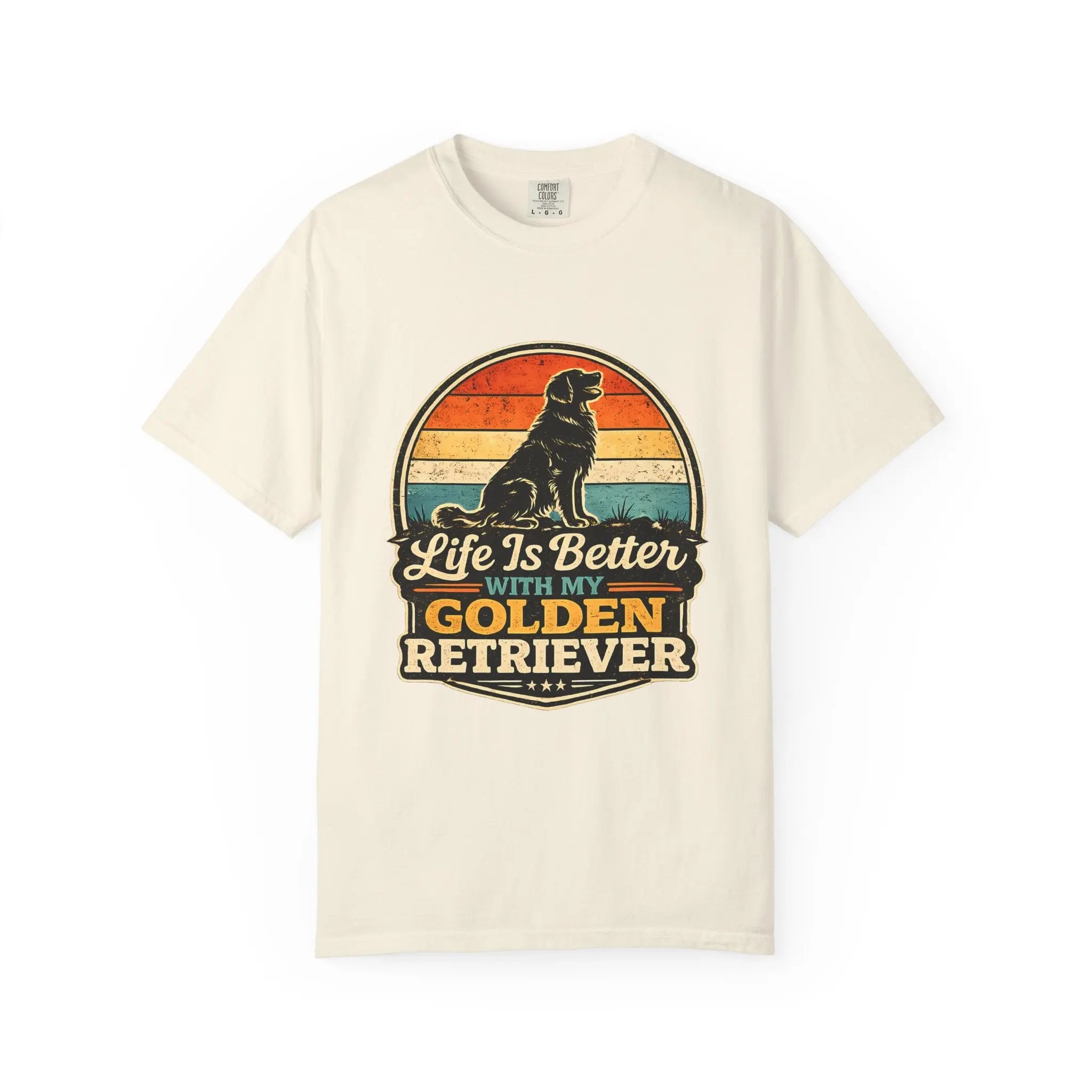Life Is Better With My Golden Retriever T-Shirt