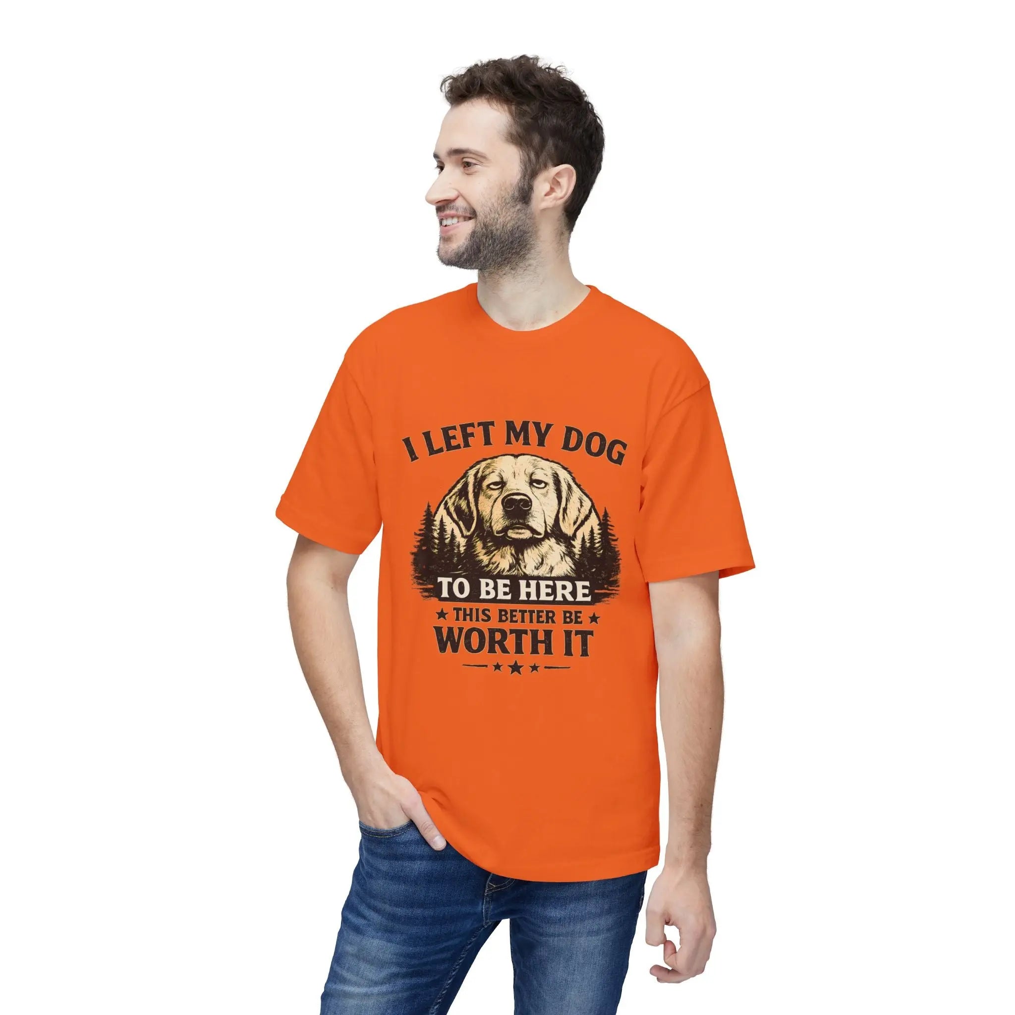 I Left My Dog to Be Here T-Shirt — Funny Dog Lover Tee Printify
