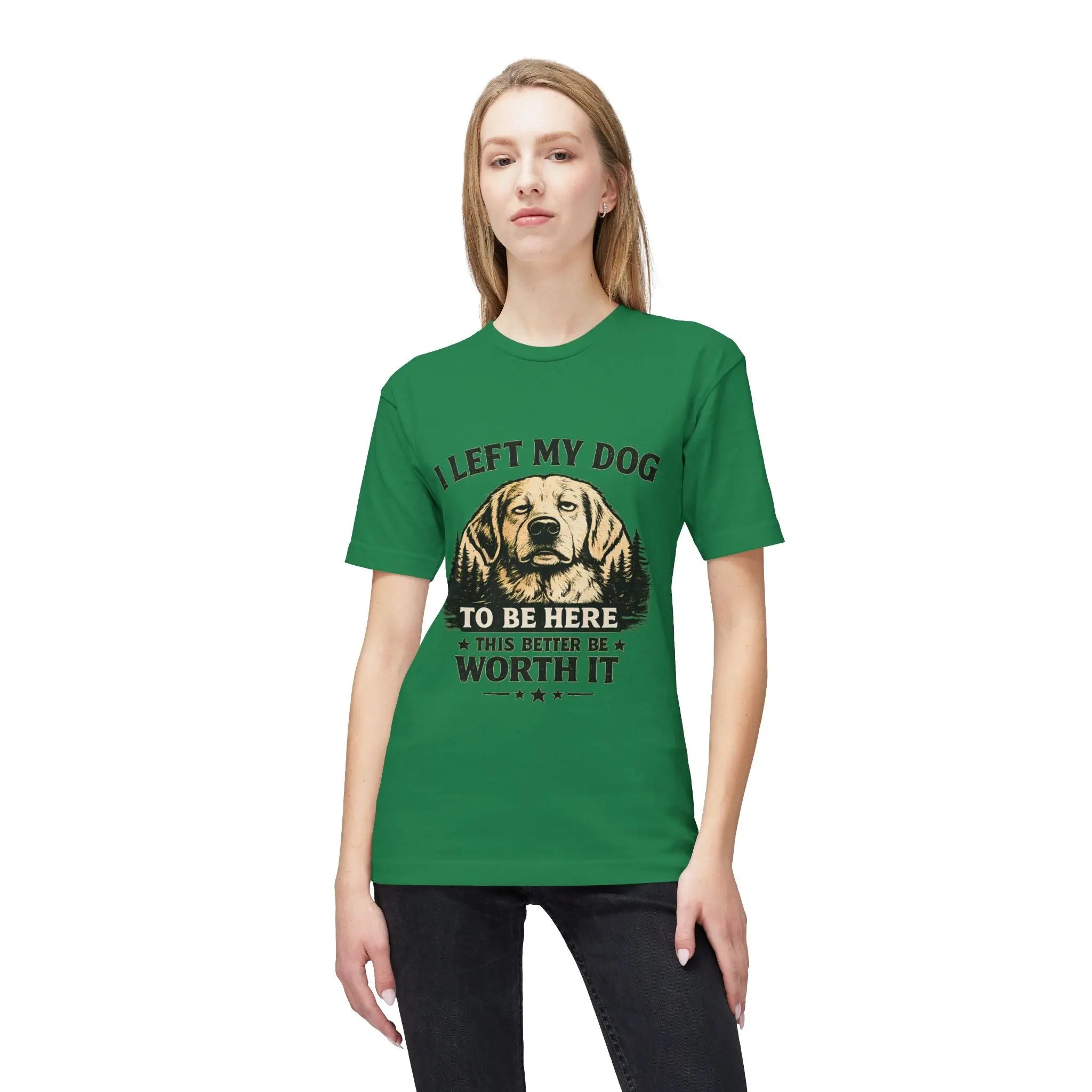I Left My Dog to Be Here T-Shirt — Funny Dog Lover Tee Printify