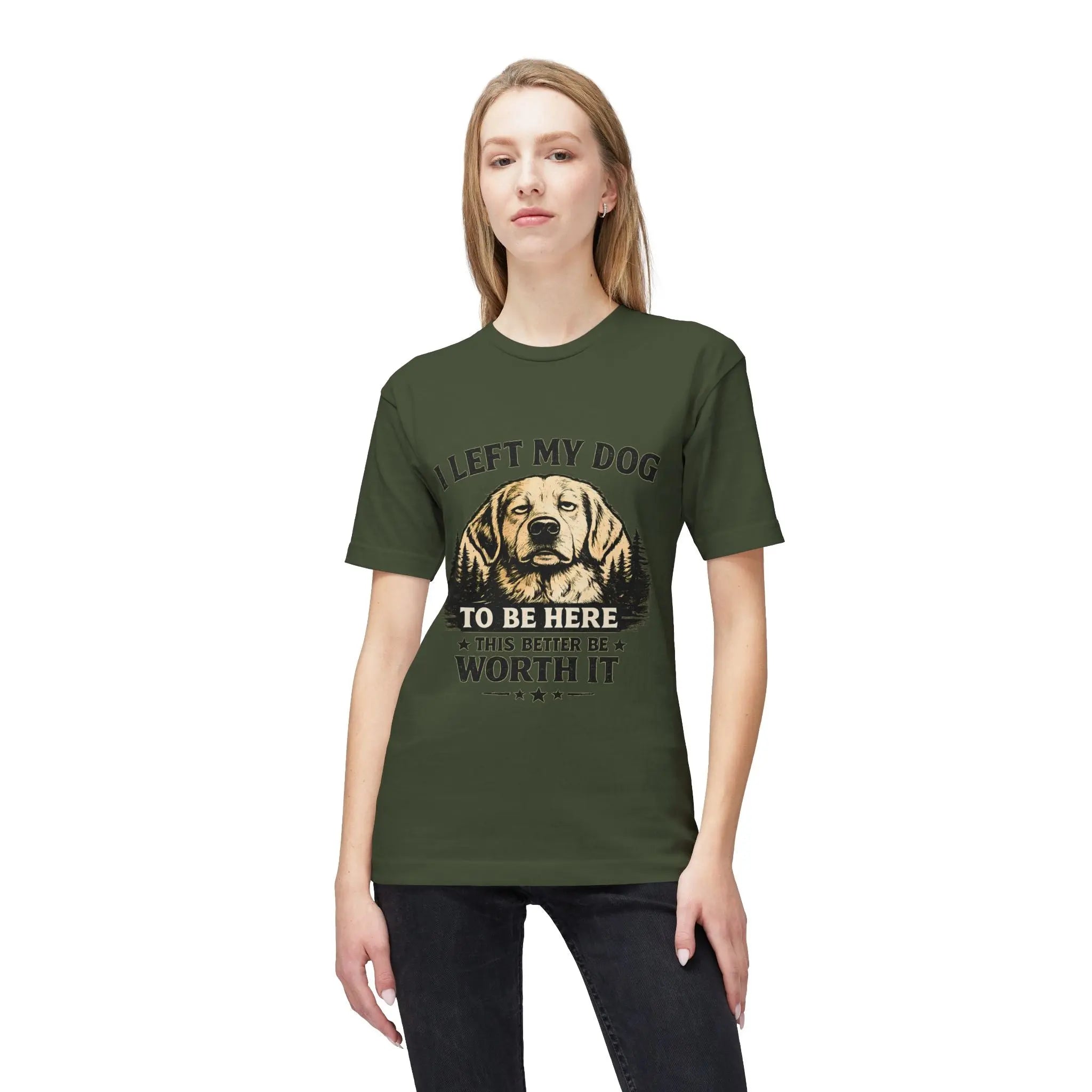 I Left My Dog to Be Here T-Shirt — Funny Dog Lover Tee Printify