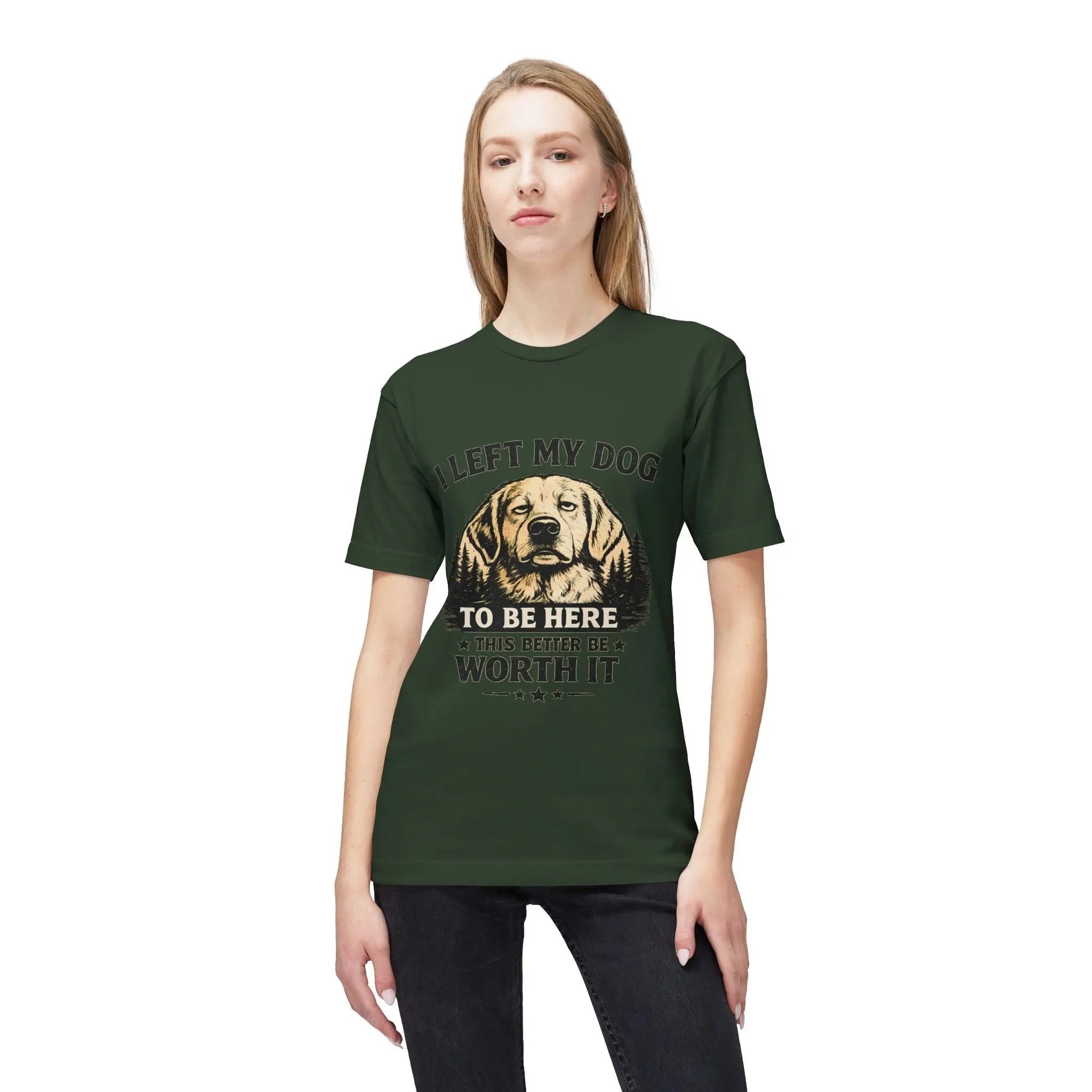 I Left My Dog to Be Here T-Shirt — Funny Dog Lover Tee Printify