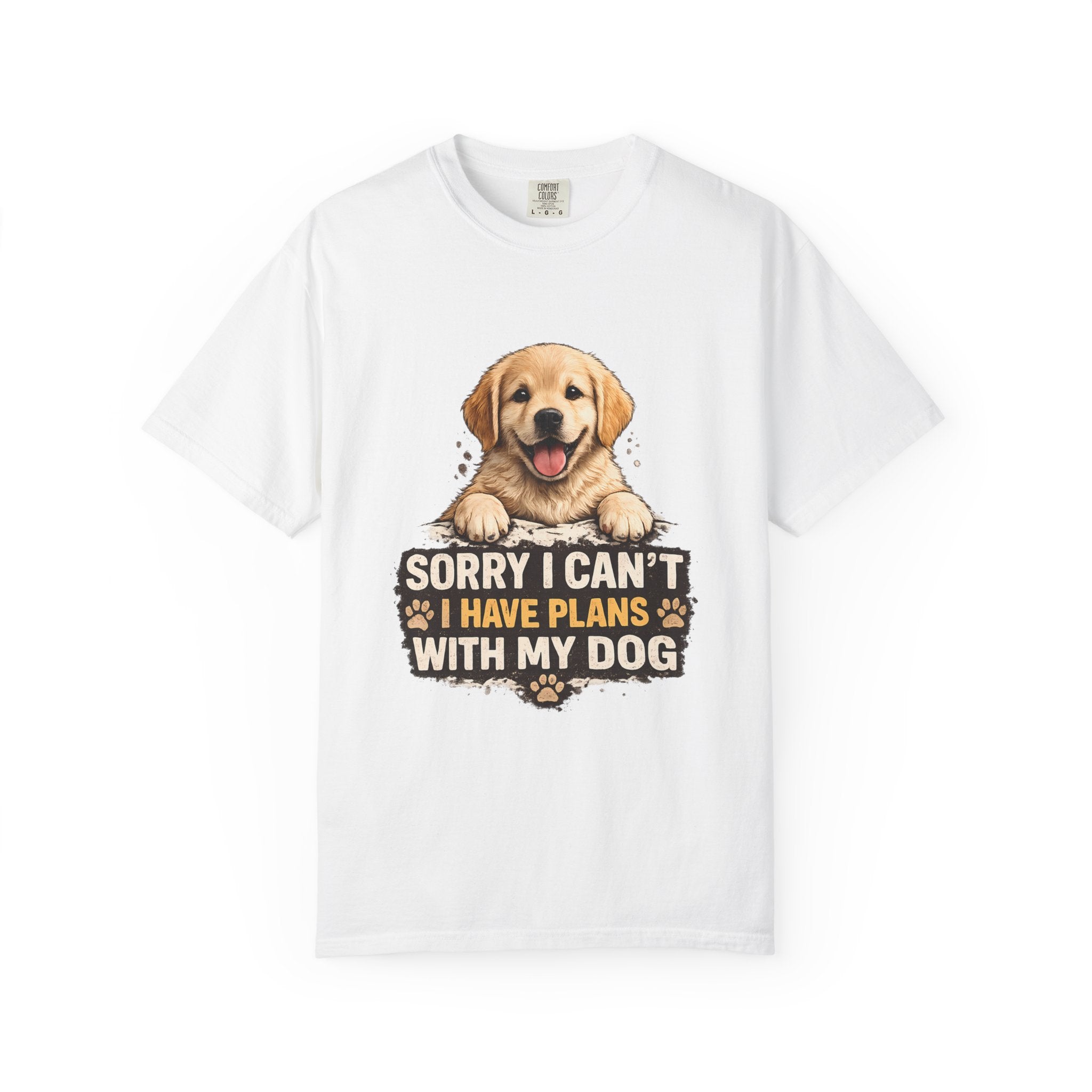 Dog Lover T-Shirt — "Sorry I Can’t, I Have Plans With My Dog" Graphic Tee