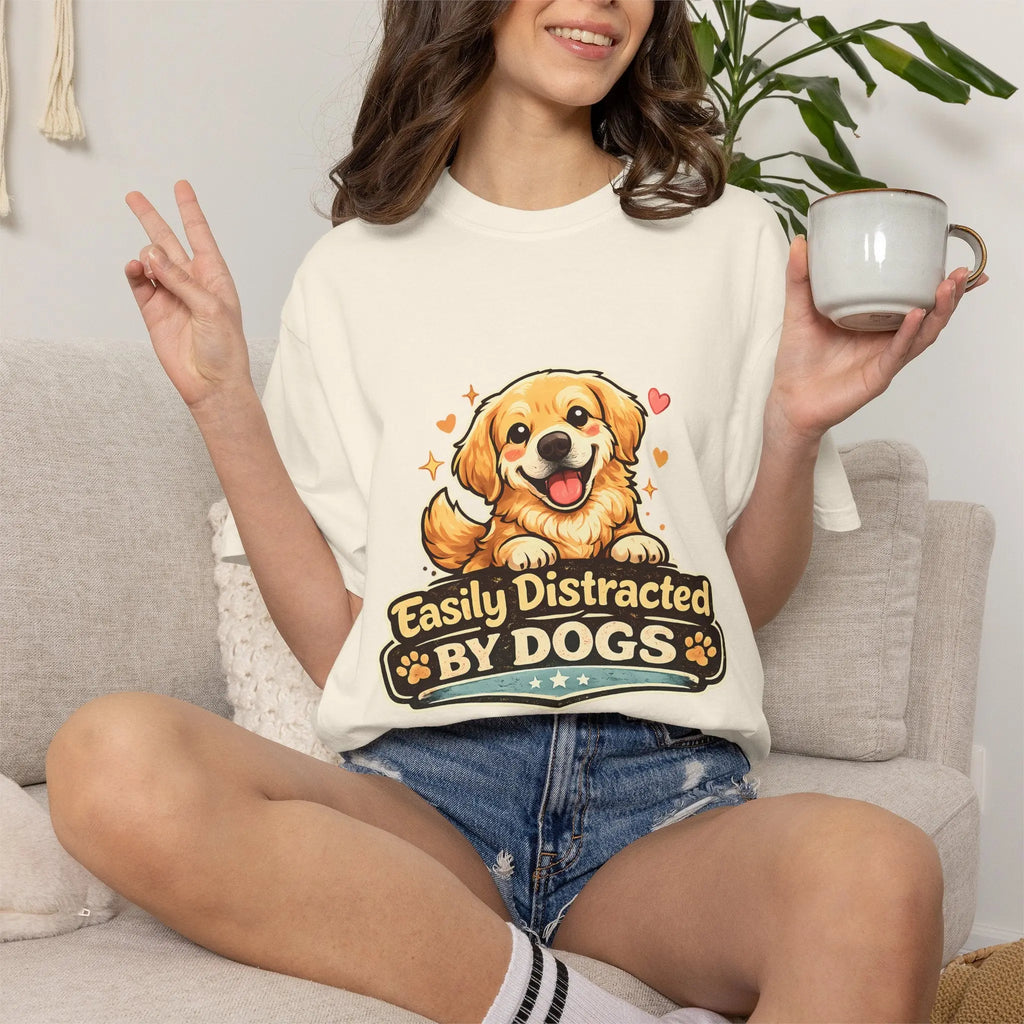 Dog Lover T-Shirt - "Easily Distracted By Dogs" Cute Golden Retriever Tee