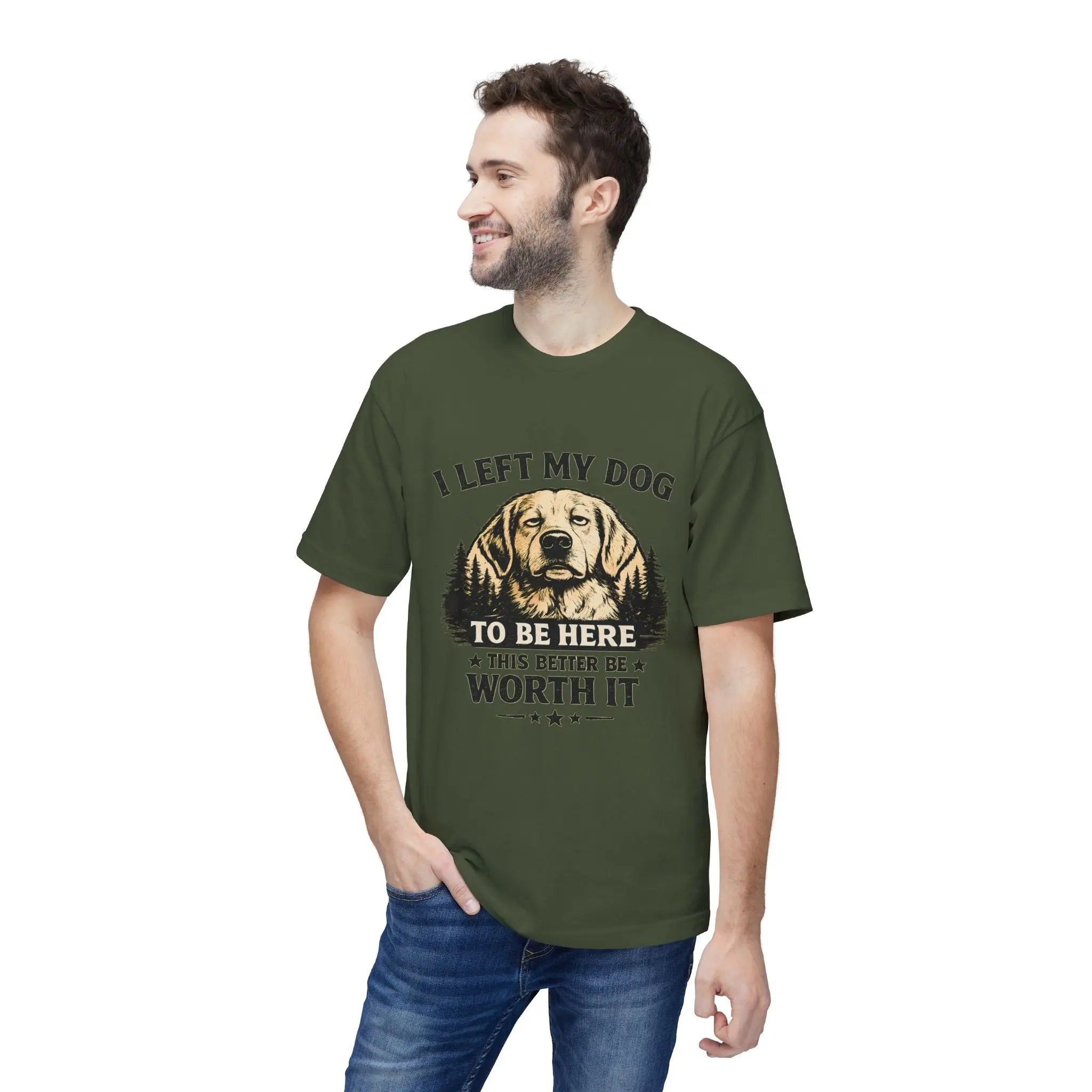 I Left My Dog to Be Here T-Shirt — Funny Dog Lover Tee Printify