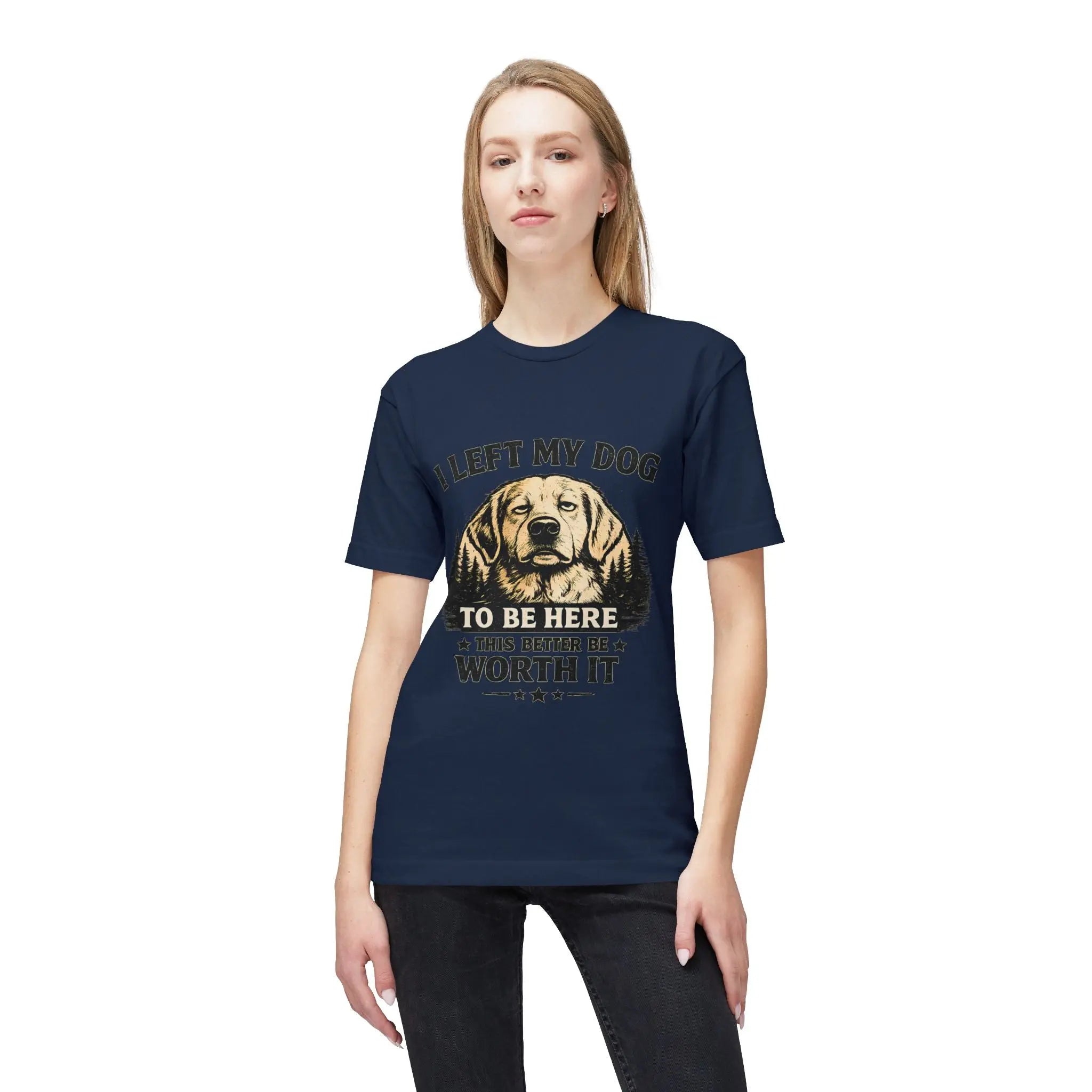 I Left My Dog to Be Here T-Shirt — Funny Dog Lover Tee Printify