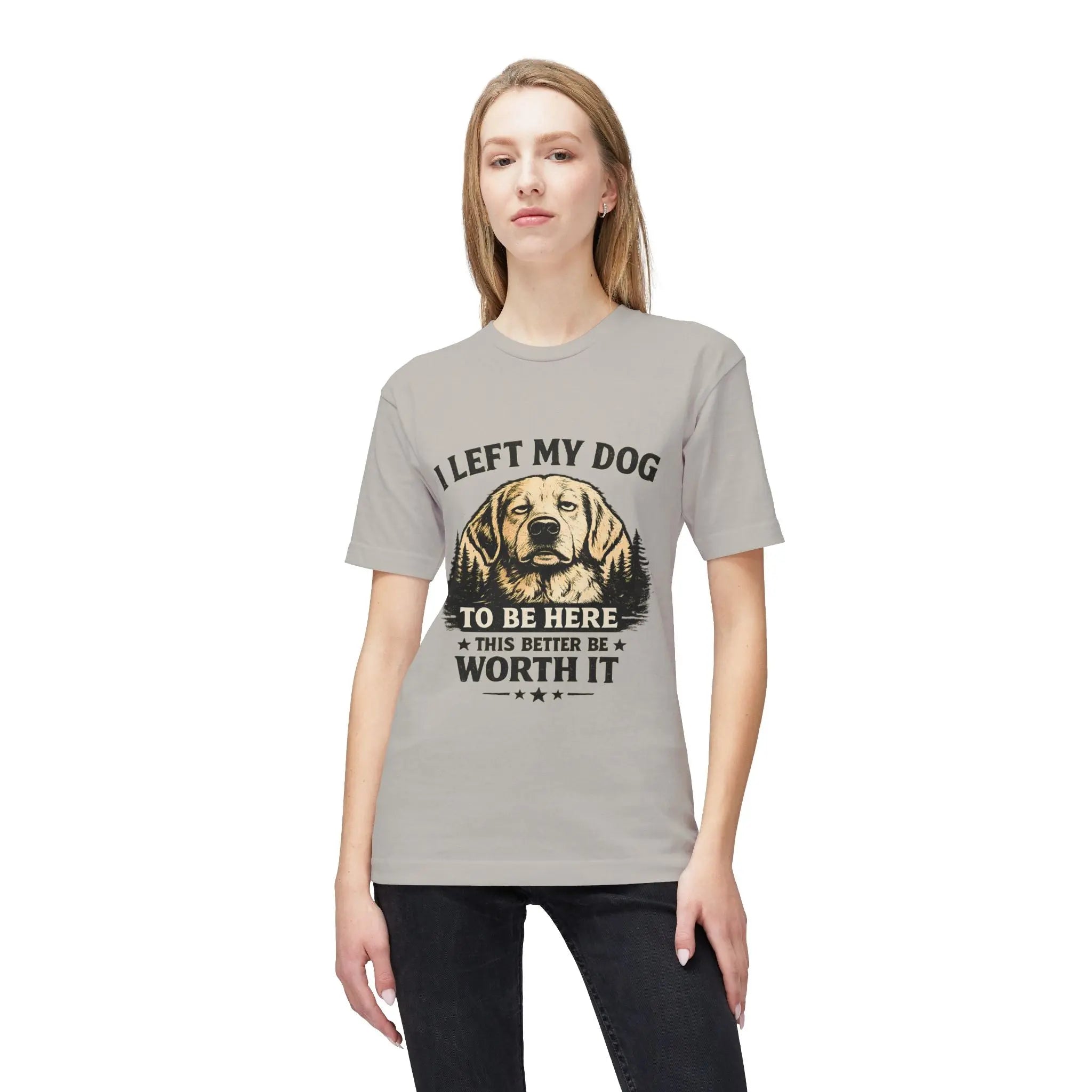 I Left My Dog to Be Here T-Shirt — Funny Dog Lover Tee Printify