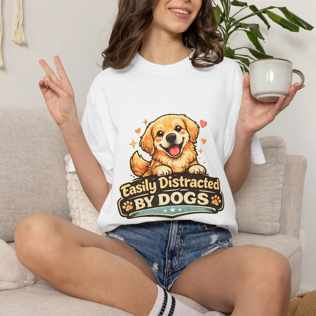 Dog Lover T-Shirt - "Easily Distracted By Dogs" Cute Golden Retriever Tee